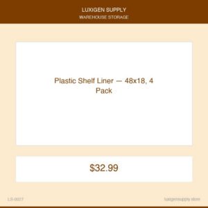 Plastic Shelf Liner — 48x18, 4 Pack