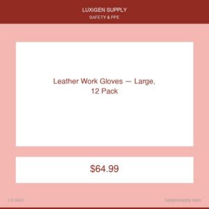 Leather Work Gloves — Large, 12 Pack