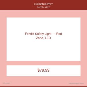 Forklift Safety Light — Red Zone, LED